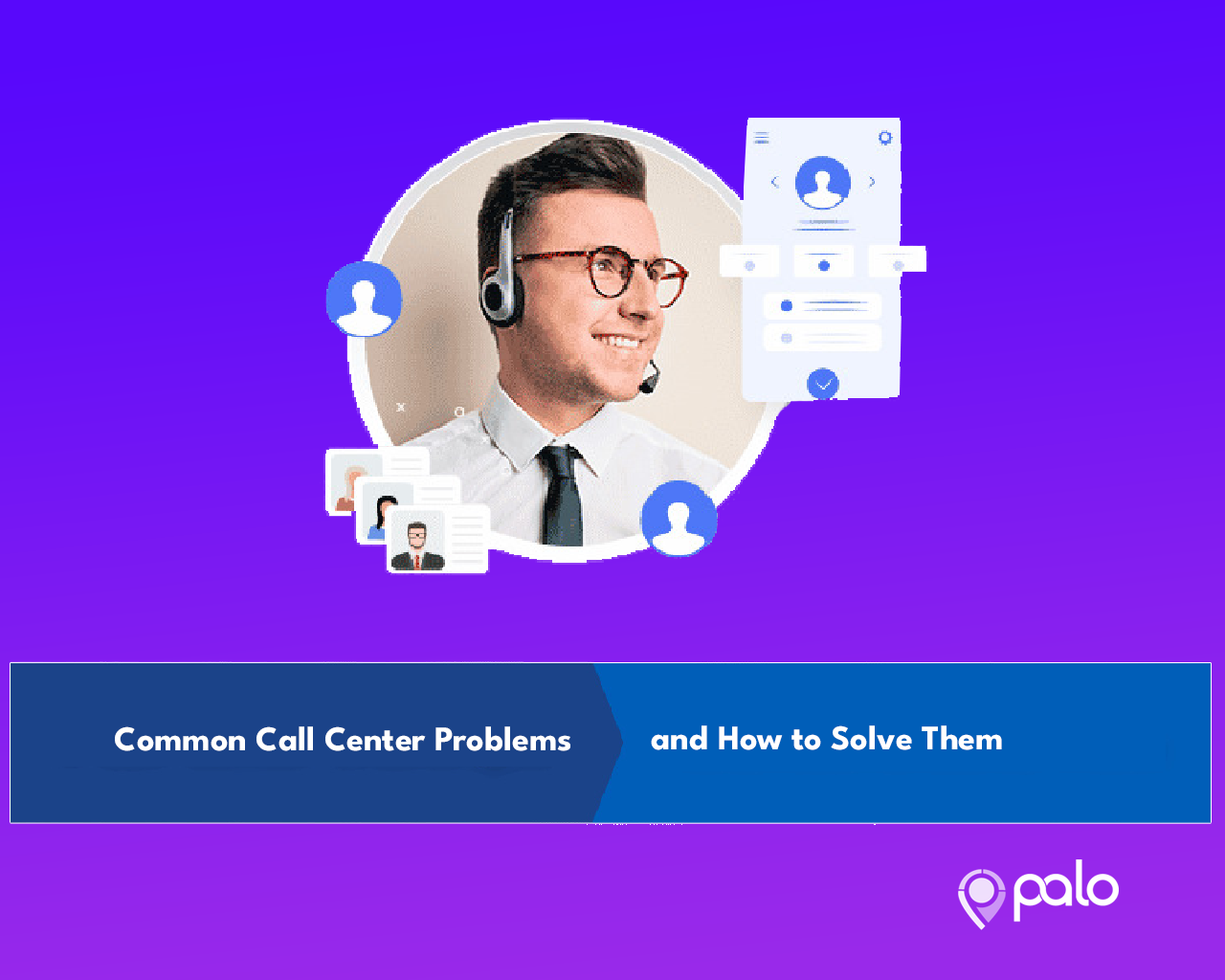 Common Call Center Problems and Their Solutions